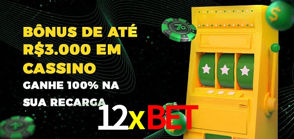 12xbet melhor bônus de depósito